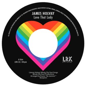 James Holvay – Love That Lady / Don’t Take Your Love